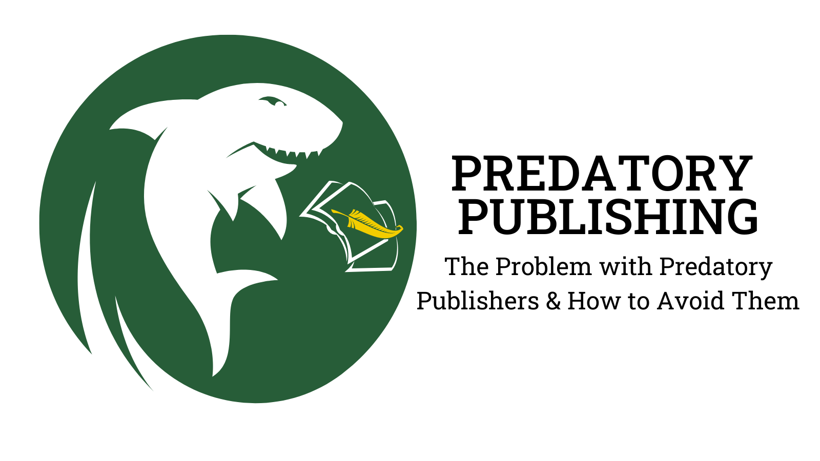 The Problem with Predatory Publishers & How to Avoid Them — news